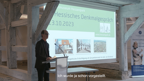 Das 9. Hessisches Denkmalgespräch im Freilichtmuseum Hessenpark - Begrüßung